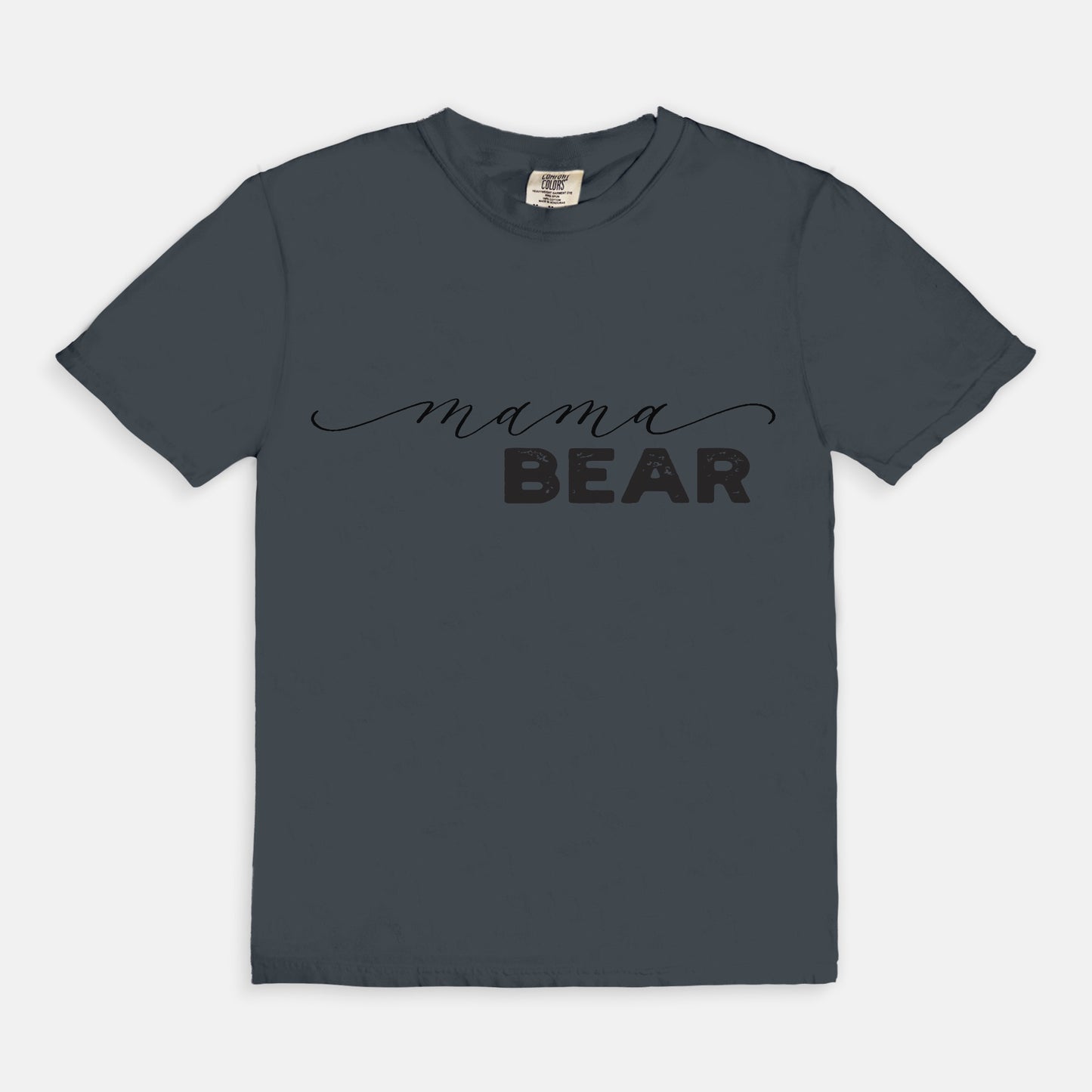 "mama bear" Comfort Colors Tee