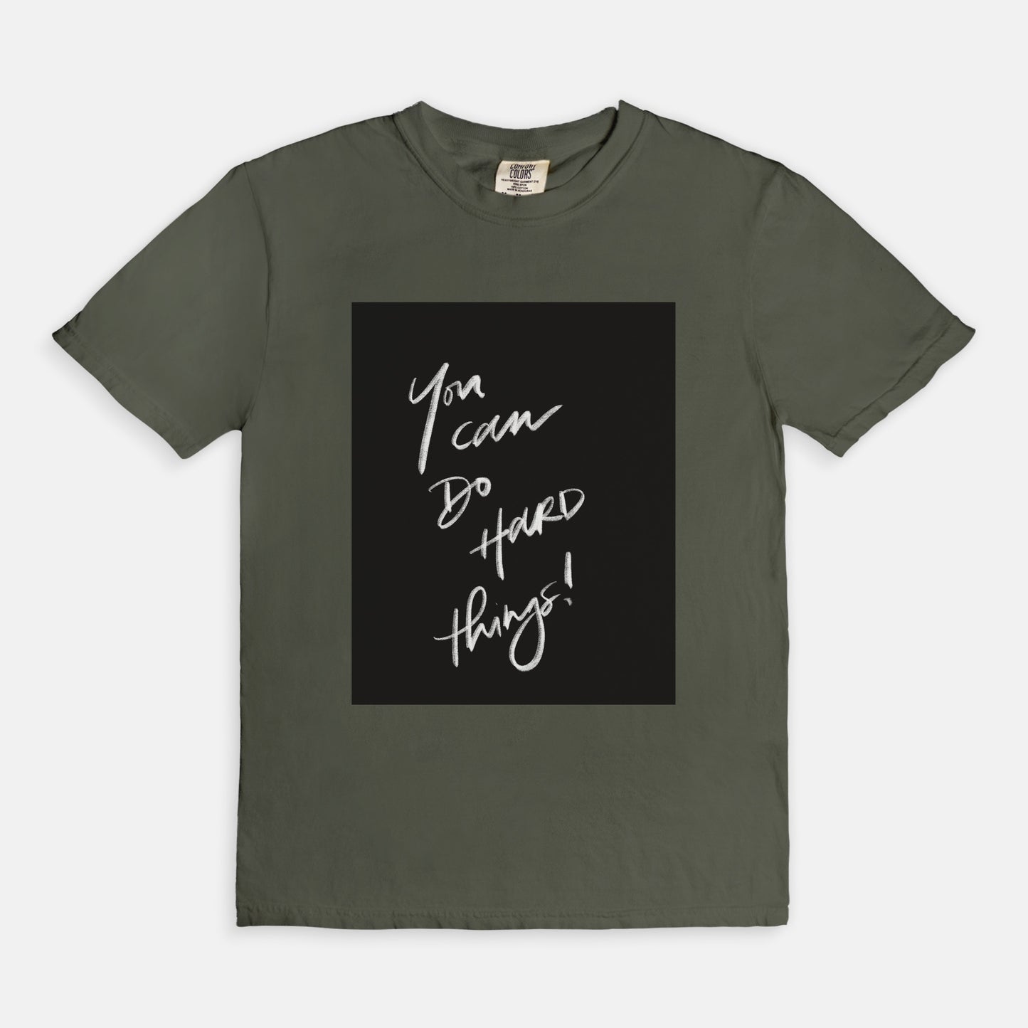 “You Can Do Hard Things” Comfort Colors® Tee