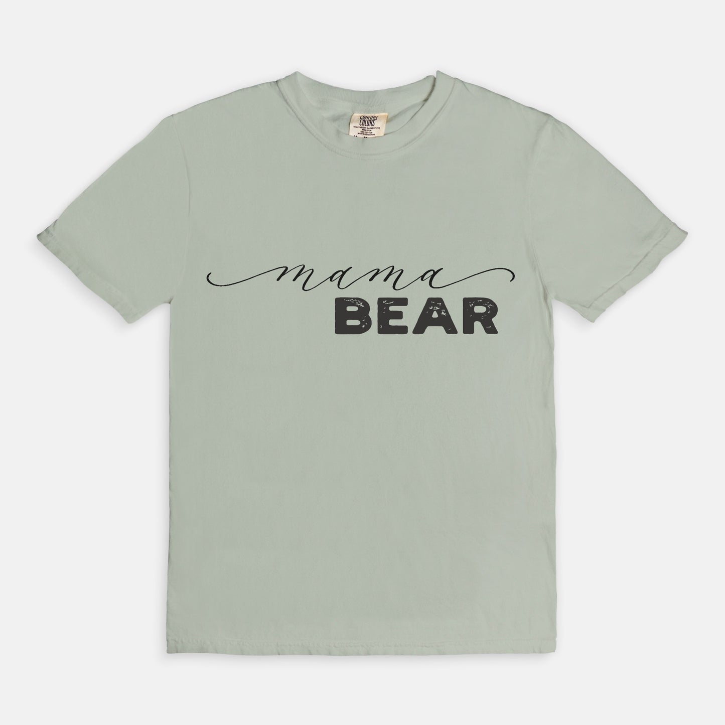 "mama bear" Comfort Colors Tee
