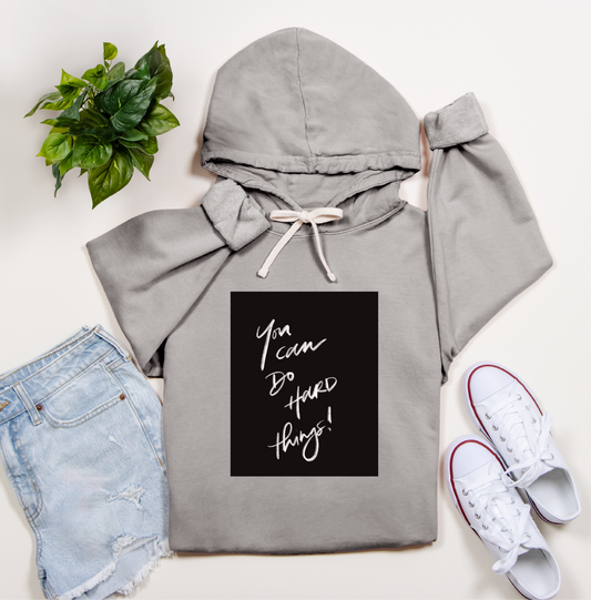 “You Can Do Hard Things” Unisex Lightweight Comfort Colors® Hooded Sweatshirt